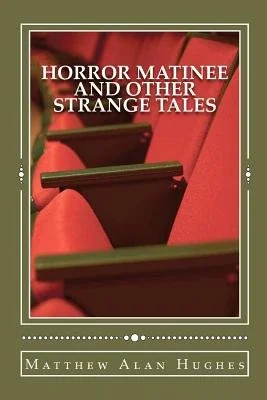 Horror Matinee and Other Strange Tales — photo 2