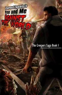 You and Me against the World: The Creepers Saga Book 1 — Horror Fiction