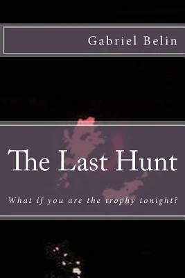 The Last Hunt: Part I — photo 2