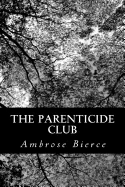 The Parenticide Club