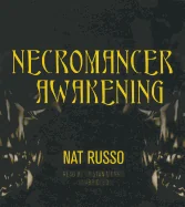Necromancer Awakening: Book One of the Mukhtaar Chronicles
