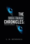The Nightmare Chronicles: The Age of Darkness