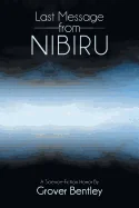Last Message from Nibiru: A Science Fiction Horror
