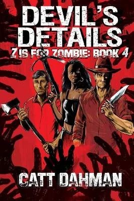 Z is for Zombie: Devil's Details — Horror Fiction