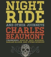 Night Ride, and Other Journeys