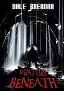 What Lies Beneath — Horror Fiction
