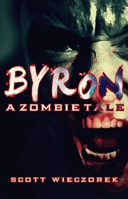 Byron: A Zombie Tale (Part 1) — photo 2