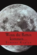 Wenn die Ratten kommen.... — Horror Fiction