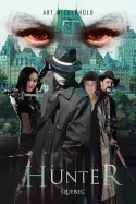 Hunter: Quebec