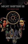 Night Shifters Iii: The Great War