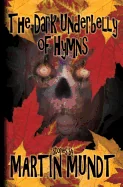 The Dark Underbelly of Hymns