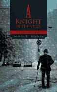 A Knight in the Ville: The December Dark
