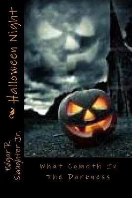Halloween Night: What Cometh In The Darkness — photo 2