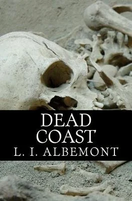 Dead Coast: A Novel of The Living Dead