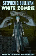 White Zombie — Horror Fiction
