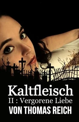Kaltfleisch II: Vergorene Liebe — photo 2