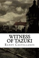 Witness Of Tazuki — Horror Fiction