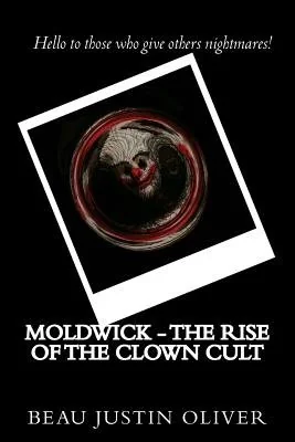 Moldwick - The rise of the clown cult — photo 2
