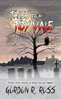 Tales from Tidy Vale: A collection of southern graveyard stories, as told by long time grave digger Alvin Grubbins. — photo 2