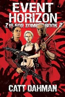 Event Horizon: Z is for Zombie