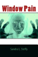 Window Pain — Horror Fiction