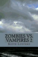 Zombie Vs. Vampires 2 — Horror Fiction