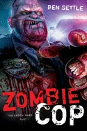 Zombie Cop: The Enoch Wars, Book One — Horror Fiction