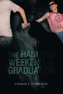The Haunted Weekend of Graduation