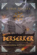 Berserker: Forsaken World Series