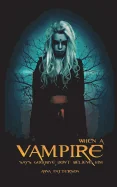 When A Vampire Says Goodbye: Don't Believe Him — Horror Fiction