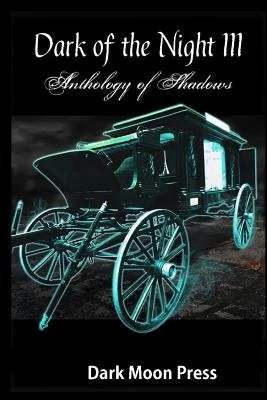 Dark of the Night III Anthology of Shadows — photo 2