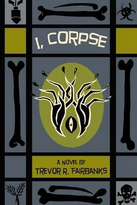 I, Corpse — photo 2