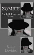 Zombie: An EM Faustus Novel — Horror Fiction