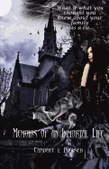 Memoirs of an Immortal Life