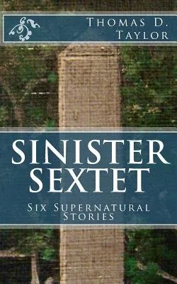Sinister Sextet: Six Supernatural Stories — photo 2