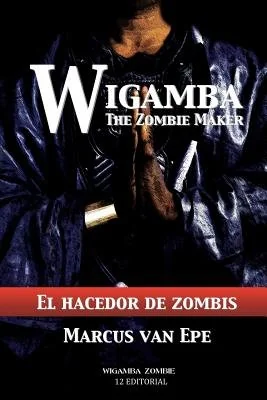 Wigamba: El hacedor de zombis — photo 2