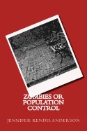 Zombies or Population Control — Horror Fiction