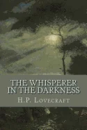 The Whisperer in the Darkness