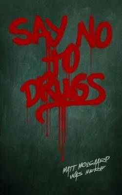 Say No to Drugs — photo 2