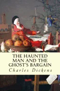 The Haunted Man and the Ghost's Bargain