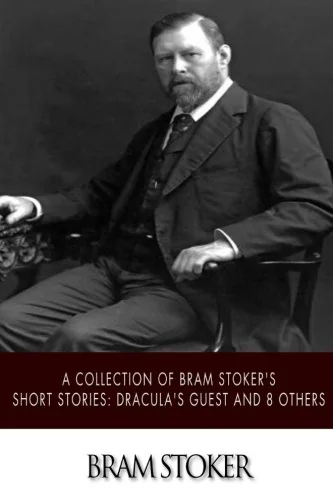 A Collection of Bram Stoker's Short Stories: Dracula's Guest and 8 Others — photo 2