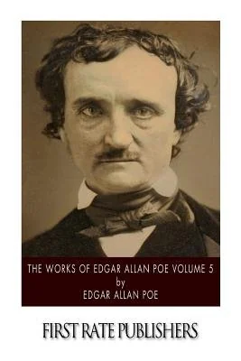 The Works of Edgar Allan Poe Volume 5 — photo 2