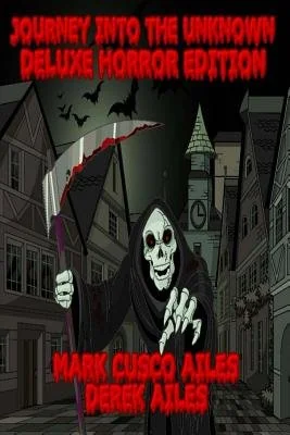 Journey Into The Unknown: Deluxe Horror Edition