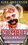 Zombie Cheerleaders: And Other Nightmares — Horror Fiction