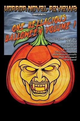 Horror Novel Reviews Presents: One Hellacious Halloween Volume 1 — photo 2