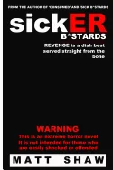 SickER B*stards: A novel of extreme sex and horror