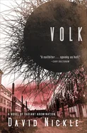 Volk: A Novel of Radiant Abomination