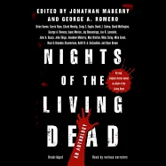 Nights of the Living Dead: An Anthology