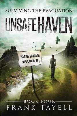 Surviving The Evacuation, Book 4: Unsafe Haven — photo 2