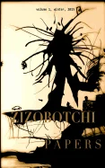 Zizobotchi Papers: volume 1, winter, 2015 — Horror Fiction